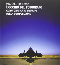 Libro l'occhio del fotografo sulla composizione fotografica.